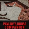 Pavlovs House Companion Book