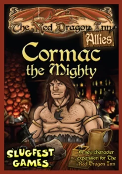 The Red Dragon Inn: Allies - Cormac The Mighty