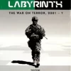 Labyrinth: The War On Terror, 2001?